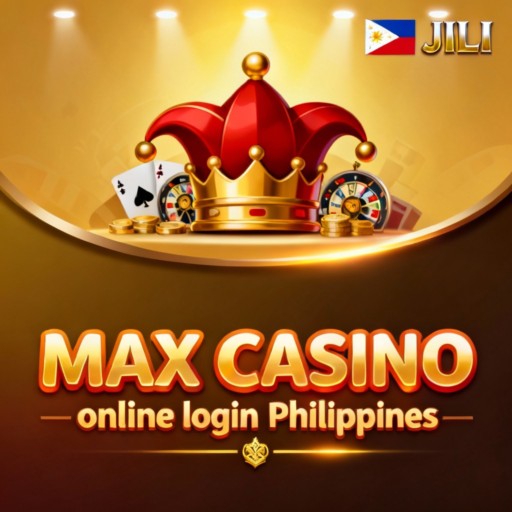 MAX CASINO online login Philippines